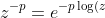 z^{-p}=e^{-p\log(z)}=e^{-p(\ln(r)+i\arg(z))},\quad 0\leq \arg(z)\leq 2\pi